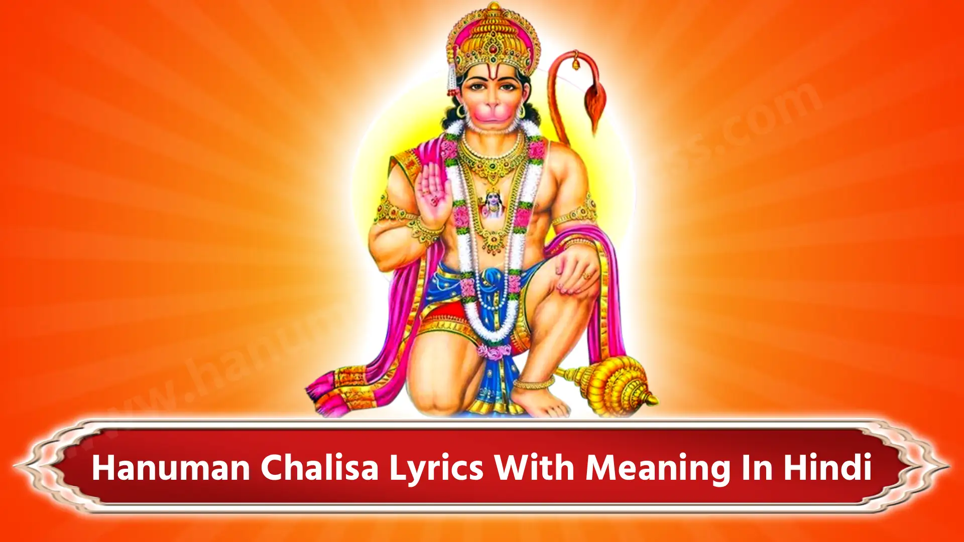 Hanuman Chalisa Lyrics with Meaning in Hindi